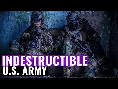 U.S. Army - "Indestructible"