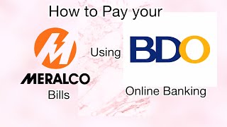 How to Pay your Meralco Bills using Bdo Online Banking | Chay Lingapin