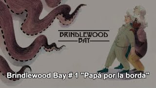 Brindlewood Bay # 1 "Papá por la borda"