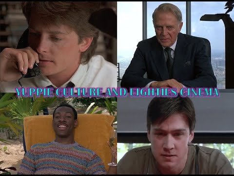 Yuppies in Peril and Eighties Culture