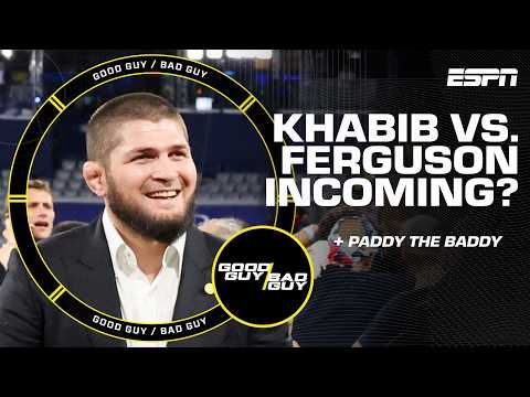 Khabib vs. Ferguson? + Paddy taking notes from the Bad Guy! [FULL SHOW] | Good Guy / Bad Guy
