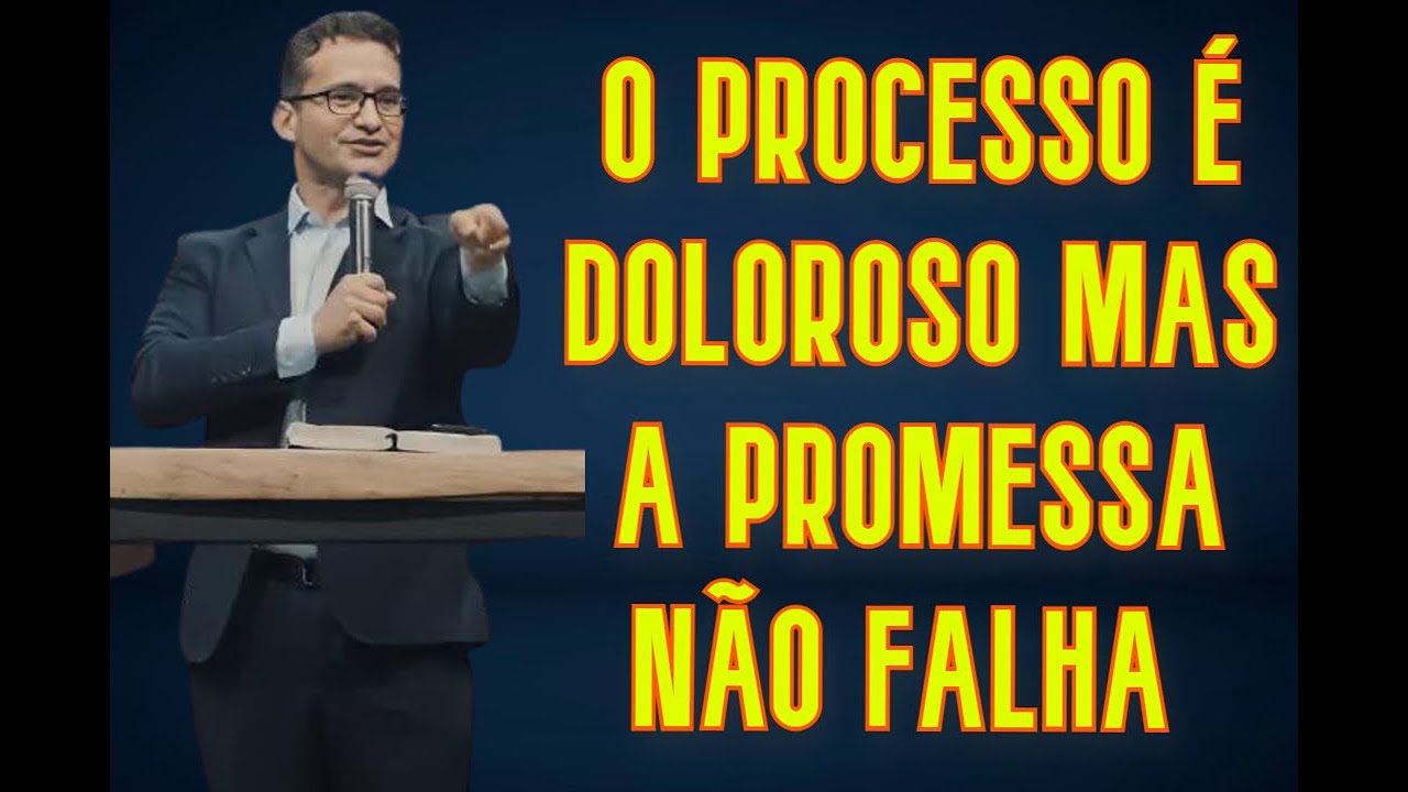 O processo é doloroso, mas a promessa não falha. Pastor Antônio Marcio