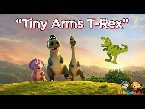 🎵 “Tiny Arms T-Rex” |  Nursery Rhymes & Kids Songs | 3TK-KidMusic