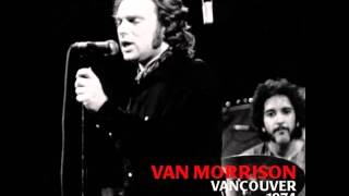 My Lonely Sad Eyes  Van Morrison Live 1974 Vancouver, Canada
