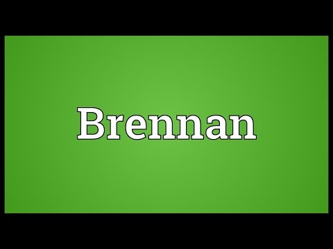 Brennan Meaning