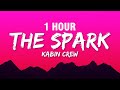 1 HOUR Kabin Crew The Spark Lyrics