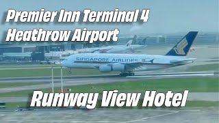 Premier Inn T4 Heathrow Airport. A great Plane Spotters Hotel