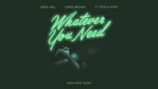 Meek Mill - Whatever You Want Ft Chris Brown &amp; Ty Dolla $ign (Official Audio)