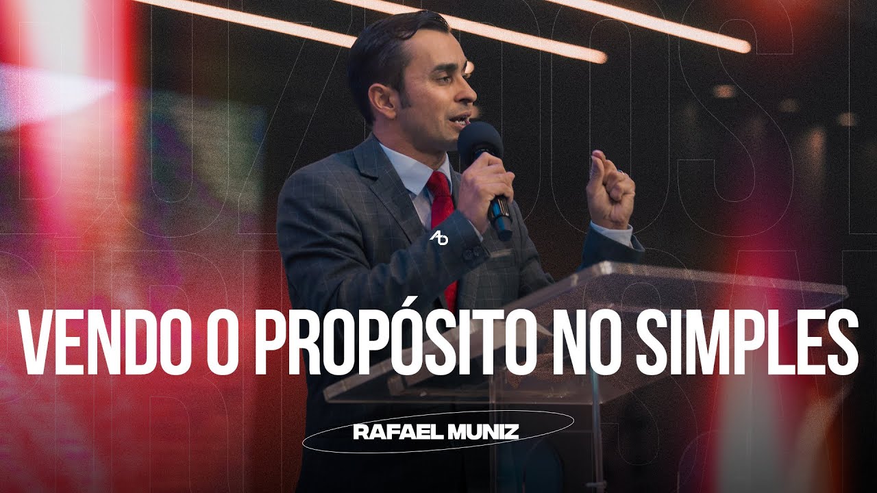 Vendo o propósito no simples - Pr. Rafael Muniz
