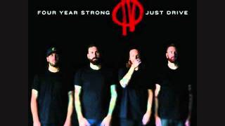 Four Year Strong - Just Drive