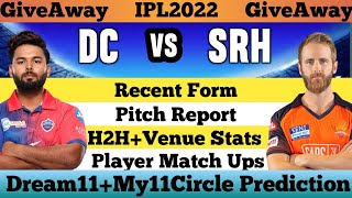 DC vs SRH | DC vs SRH Dream11 Prediction | DEL vs HYD My11circle Team | DC vs SRH Match | IPL 2022