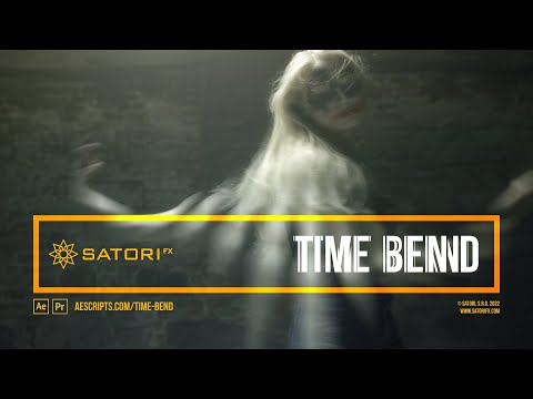 Satori Time Bend for After Effects and Premiere Pro