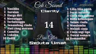 Download lagu FULL ALBUM CEK SOUND CLARITY🎵🔊MUSIK JOS JIS RENYAH👍BASS NONJOK AUDIO JERNIH mp3