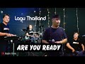 Versi Koplo Viral TikTok Okey Are You Ready Lagu Thailand Wong E E E E E Wong E E E E E