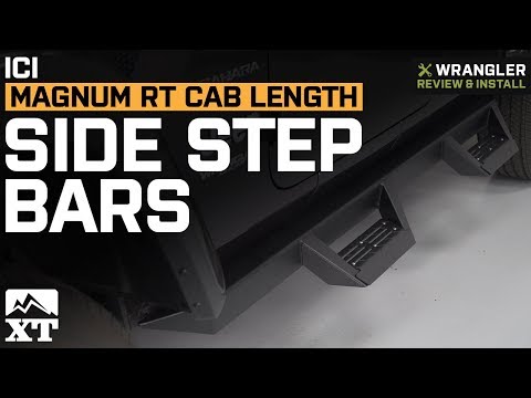 Jeep Wrangler JL ICI Magnum RT Cab Length Side Step Bars - Black (2018 4 Door) Review & Install