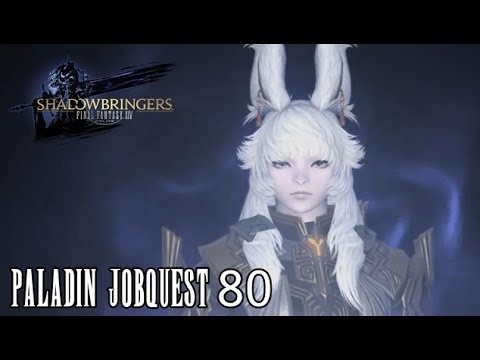 Final Fantasy XIV Shadowbringers | Paladin Jobquest 80