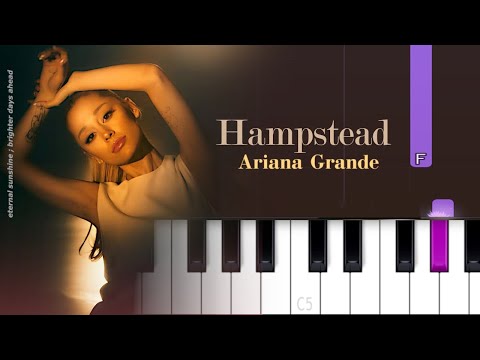 Ariana Grande - Hampstead  | Piano Tutorial