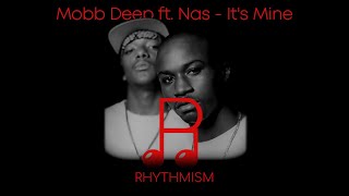 Mobb Deep ft. Nas - It&#39;s Mine Lyrics