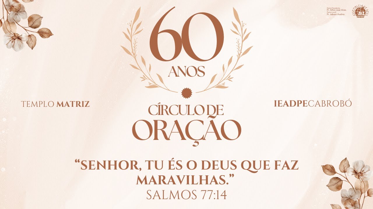 60 Anos do Círculo de Oração | Templo Matriz - 29/09/2024