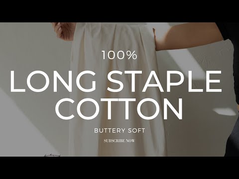 Long Staple Cotton is the Best Durable Sheet Set