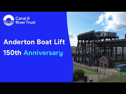YouTube thumbnail — Canal & River Trust film of Anderton Boat Lift at 150