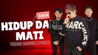 Download lagu Hidup Dan Mati - Radja (official music video lyrics ) mp3