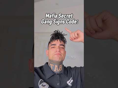 Mafia Secret Gang Signs Code: