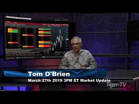 March 28th, 3PM ET Market Update with Tom O'Brien on TFNN