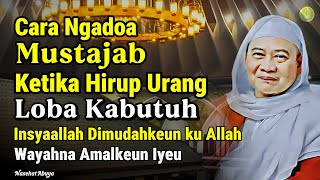 Download lagu Cara Ngadoa Mustajab Ketika Loba Kabutuh - Abuya Uci Cilongok mp3