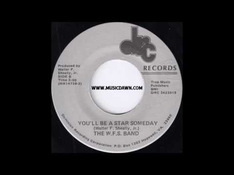The W.F.S. Band - You'll Be A Star Someday [DRC] Obscure Modern Soul 45 Video