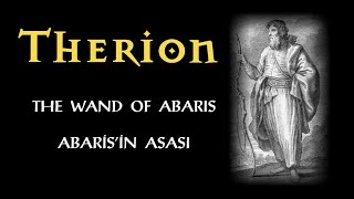 Therion - The Wand of Abaris (Lyric Video) -Türkçe Altyazı-