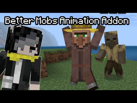 Ye Yint Thu - Addon that changes the animation of mobs (Minecraft Myanmar)
