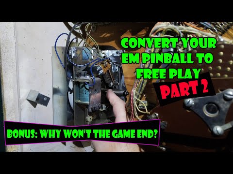 Convert EM Pinball to Free Play - Part 2