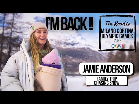 I'M BACK: One more Olympic run | Jamie Anderson's Road to the Winter Games 2026, Motherhood & Travel