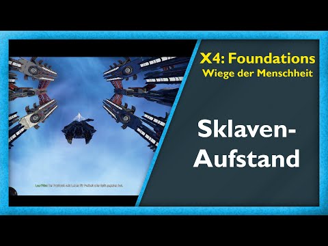 Wir starten den Split-Plot! #24 - X4: Foundations - Wiege der Menschheit [Deutsch/German]