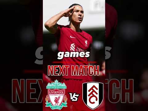 Liverpool vs Fulham preview. 