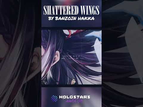 Shattered Wings - Banzoin Hakka