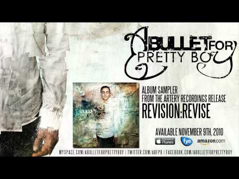 A Bullet for Pretty Boy - Revision:Revise Album Sampler