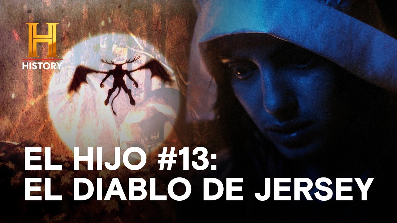 EL HIJO #13: EL DIABLO DE JERSEY 🌲🐎 - Monstruos reales