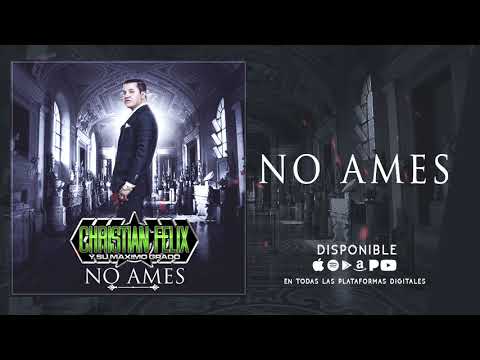 download lagu mp3 mp4 No Ames Maximo Grado 2018, download lagu No Ames Maximo Grado 2018 gratis, unduh video klip No Ames Maximo Grado 2018