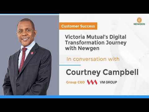 Victoria Mutual’s Digital Transformation Journey with Newgen