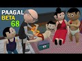 PAAGAL BETA 68 Jokes CS Bisht Vines Desi Comedy Video Chandan Bisht