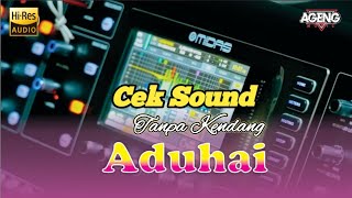Download lagu CEK SOUND ADUHAI TANPA KENDANG || JANDUT HI AUDIO mp3 Download lagu CEK SOUND ADUHAI TANPA KENDANG || JANDUT HI AUDIO mp3