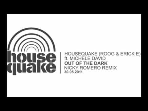 Housequake feat. Michele David - Out Of The Dark (Nicky Romero Remix)