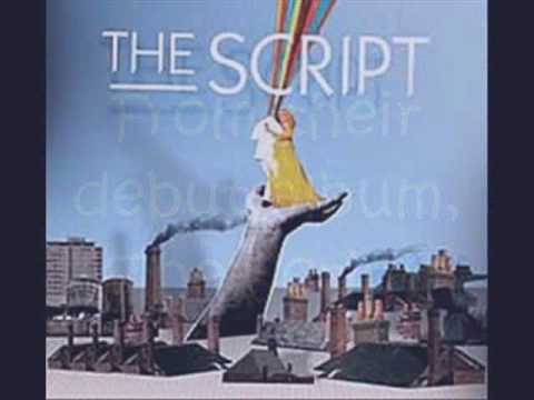 The Script, Breakeven---with lyrics