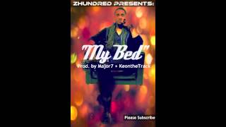 My Bed - zHUNDRED (Prod. by Major7 + KEontheTrack)