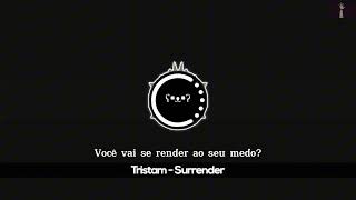 Tristam - Surrender  (Legendado PtBr)