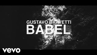 Musik-Video-Miniaturansicht zu Babel Songtext von Gustavo Bravetti