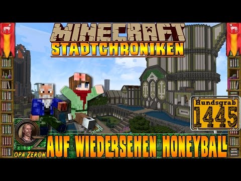 Minecraft #1445 -Stadtchroniken- Auf Wiedersehen Honeyball [HD+Deutsch]
