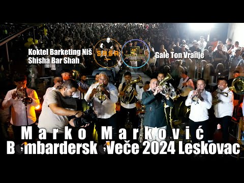 MARKO MARKOVIC BOMBARDERSKO VECE ©2024 LESKOVAC LIVE PART1 ♫█▬█ █ ▀█▀♫ STUDIO BEKO 4K LESKOVAC
